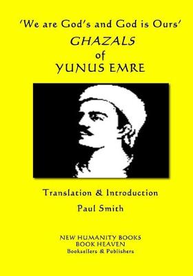 Book cover for 'We are God's and God is Ours' GHAZALS of YUNUS EMRE