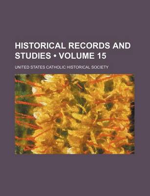 Book cover for Historical Records and Studies (Volume 15)