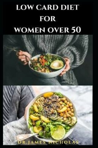 Cover of Low Carb Diet for Women Over 50