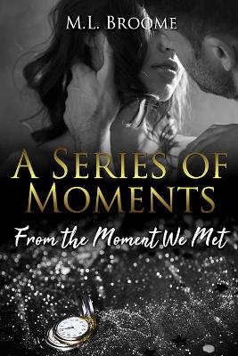Book cover for From the Moment We Met