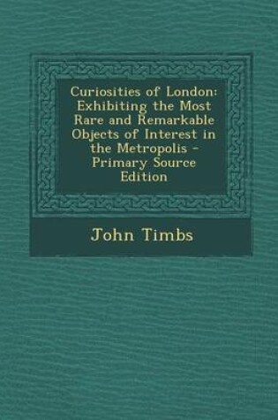 Cover of Curiosities of London