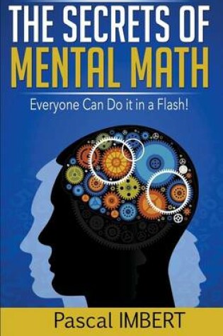 Cover of The secrets of mental math