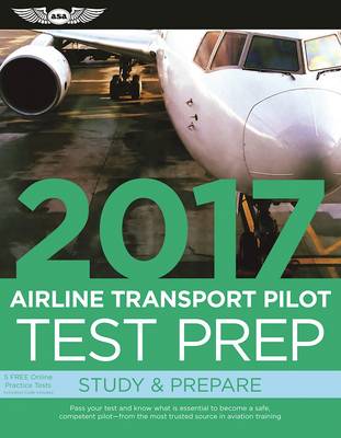 Book cover for Airline Transport Pilot Test Prep 2017 Book and Tutorial Software Bundle
