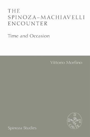 Cover of The Spinoza-Machiavelli Encounter