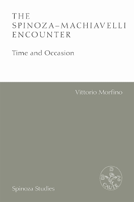 Book cover for The Spinoza-Machiavelli Encounter