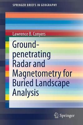 Book cover for Ground-penetrating Radar and Magnetometry for Buried Landscape Analysis