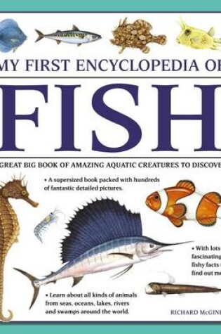 Cover of My First Encyclopedia of Fish (giant Size)