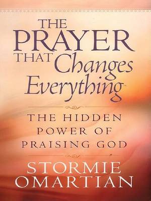 Cover of The Prayer That Changes Everything