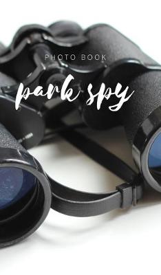 Book cover for Park Spy