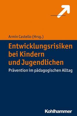 Cover of Entwicklungsrisiken Bei Kindern Und Jugendlichen