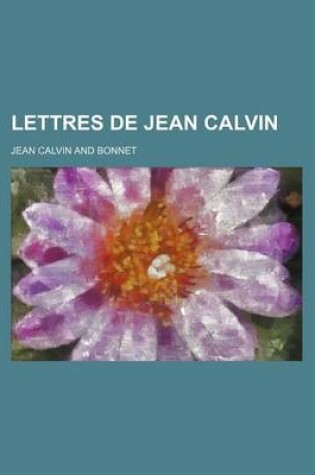 Cover of Lettres de Jean Calvin