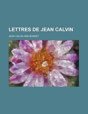 Cover of Lettres de Jean Calvin