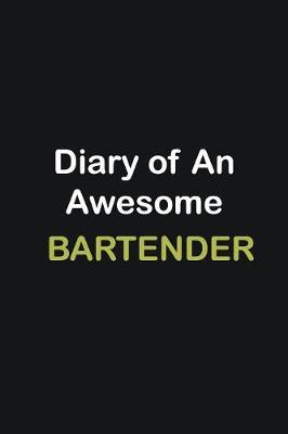 Book cover for Diary of an awesome Bartender