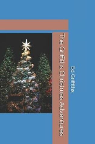Cover of The Griffiths Christmas Adventures