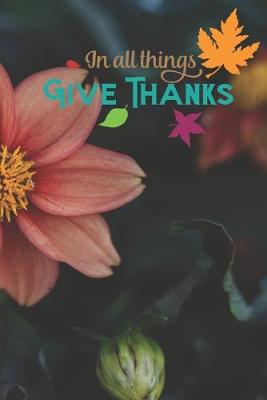 Book cover for In All Things Give Thanks