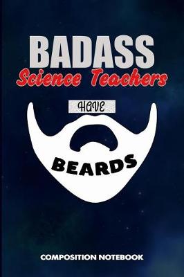 Book cover for Badass Science Teachers Have Beards