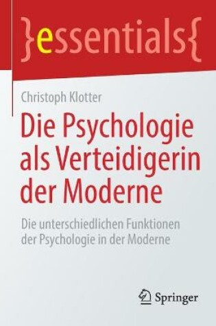 Cover of Die Psychologie als Verteidigerin der Moderne