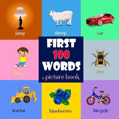 Book cover for First 100 Words. A Picture Book for Baby