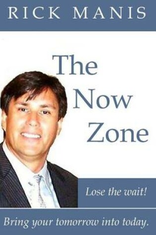 Cover of The Now Zone