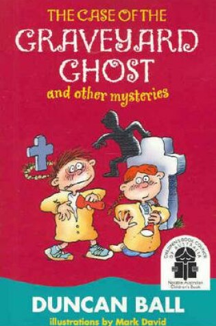 Cover of The Case Of The Graveyard Ghost And Other Mysteries