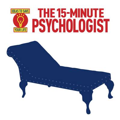 Book cover for The 15-Minute Psychologist