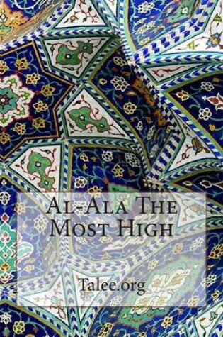 Cover of Al-Ala The Most High