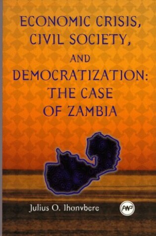 Cover of Economic Crisis, Civil Society And Democratization