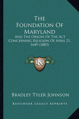 Book cover for The Foundation of Maryland