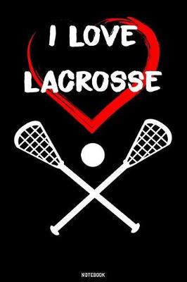 Book cover for I Love Lacrosse