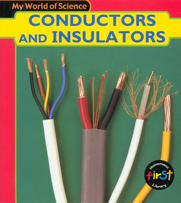 Book cover for My World of Science: Conductors Insulators Paperback