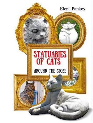 Book cover for Statuaries of Cats Around Globe