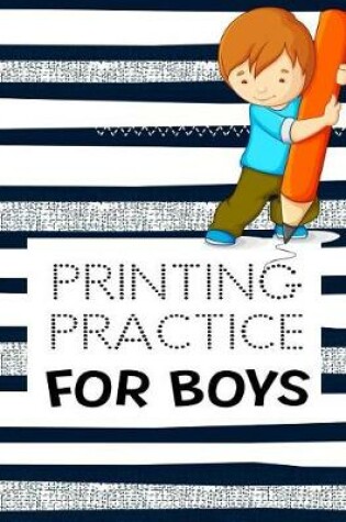 Cover of Printing Practice For Boys