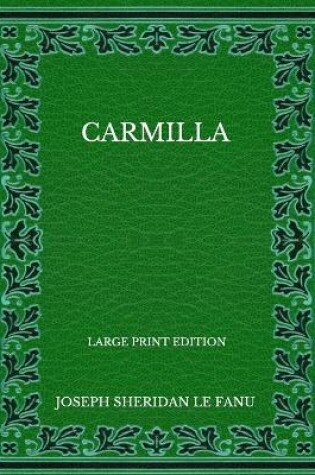 Cover of Carmilla - Large Print Edition