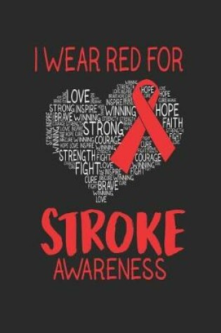 Cover of I Wear Red For Stroke Awareness