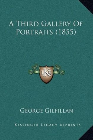 Cover of A Third Gallery of Portraits (1855)