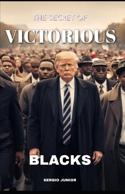 Book cover for The Secret of Victorious Black