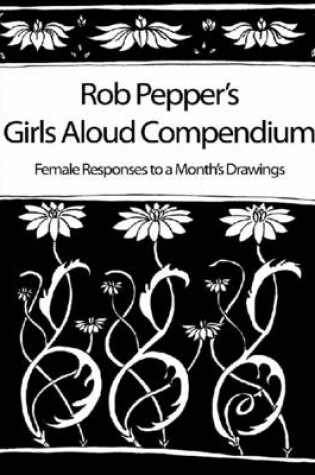 Cover of Girls Aloud Compendium: Female Responses to a Month's Drawings