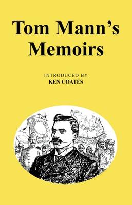 Cover of Tom Mann's Memoirs
