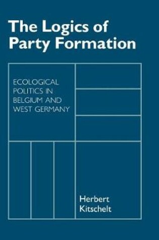 Cover of Logics of Party Formation