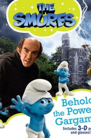 Cover of The Smurfs: Behold the Power of Gargamel!