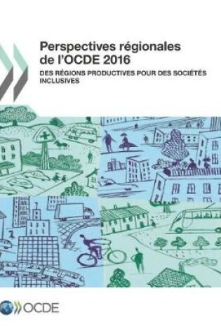 Cover of Perspectives regionales de l'OCDE 2016