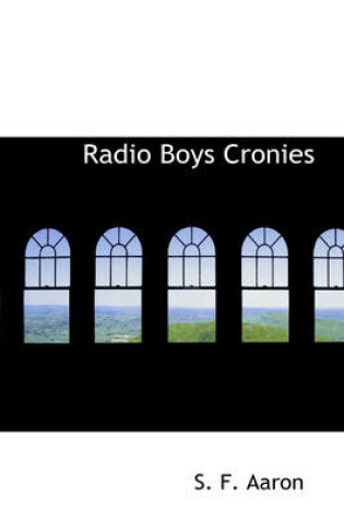 Cover of Radio Boys Cronies