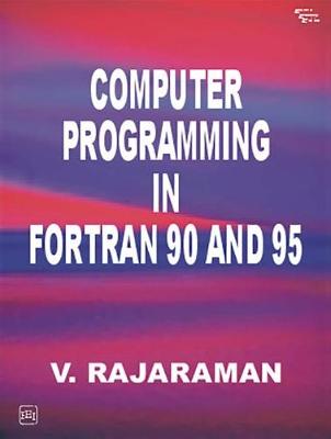 Book cover for Computer Programming in Fortran 90 and 95