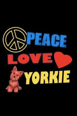 Cover of Peace Love Yorkie