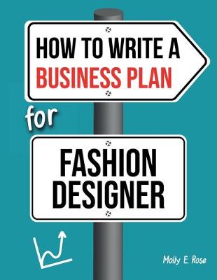 Book cover for How To Write A Business Plan For Fashion Designer