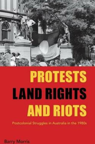 Cover of Protests, Land Rights, and Riots