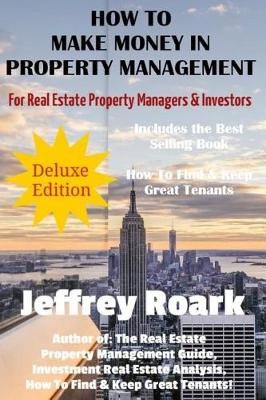 Book cover for How To Make Money In Property Management - Deluxe Edition