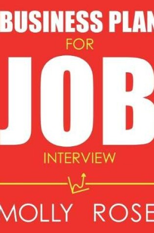 Cover of Business Plan For Job Interview