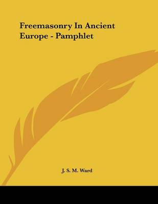 Book cover for Freemasonry in Ancient Europe - Pamphlet