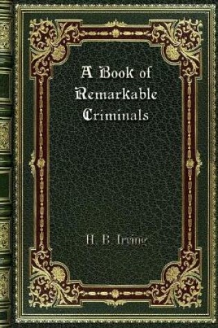 Cover of A Book of Remarkable Criminals